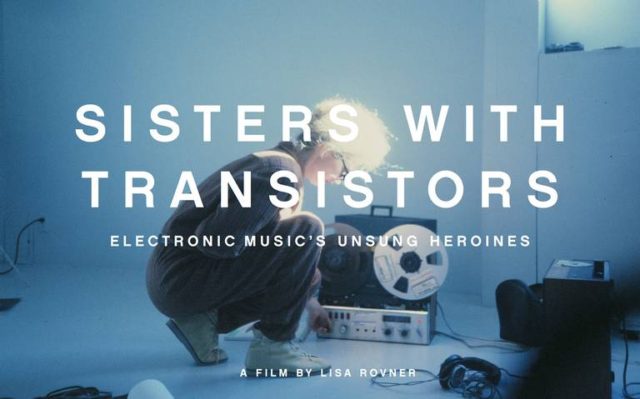 sisters-with-transistors - Metrograph Pictures